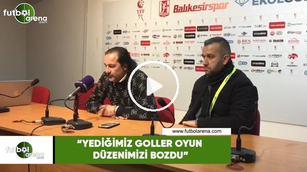 Yusuf Şimşek: "Yediğimiz goller oyun düzenimizi bozdu"