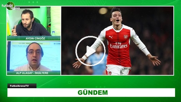 Premier Lig Kulüplerinde Son Gelişmeler | Mesut Özil İndirimi Neden Kabul Etmedi? Alp Ulagay Aktardı