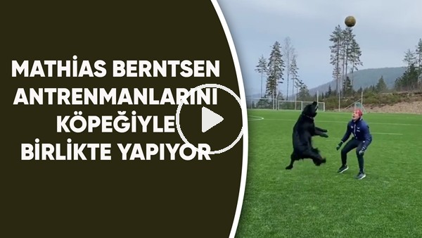 Mathias Berntsen antrenmanlarını köpeğiyle birlikte yapıyor
