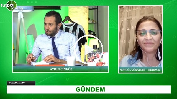 Trabzonspor ile ilgili son gelişmeler neler? Nurgül Günaydın Aktardı