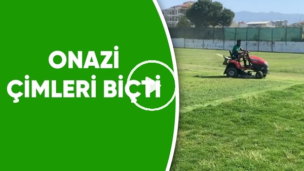 Onazi çimleri biçti