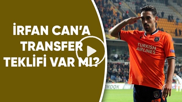 İrfan Can Kahveci'ye transfer tekifi var mı? Kariyer planı ne?