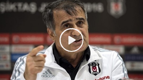 Şenol Güneş'in unutulmayan sözleri