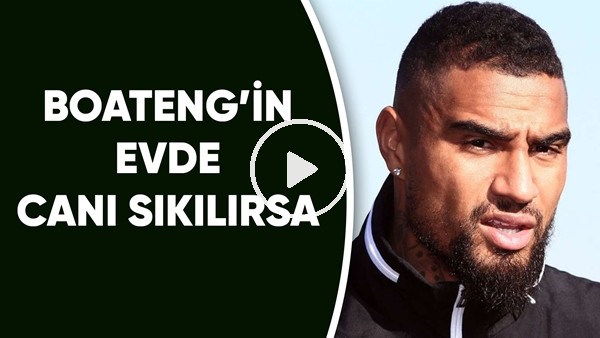 Boateng'in evde canı sıklırsa..
