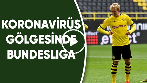 Koronavirüs gölgesinde Bundesliga