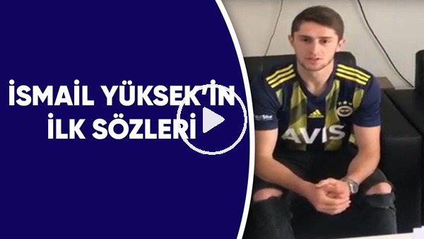 İsmail Yüksek, Fenerbahçe formasını giydi | İşte ilk sözleri