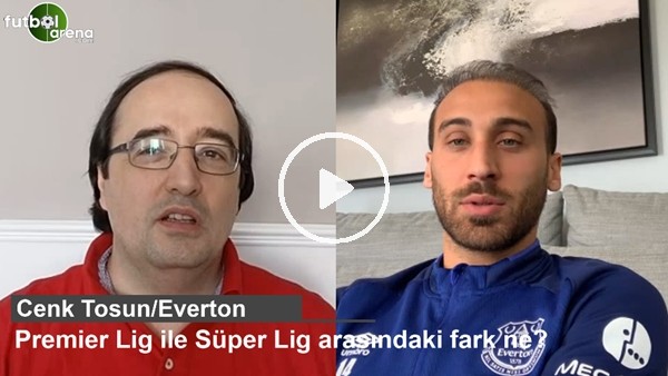 Premier Lig ile Süper Lig arasındaki fark ne? Cenk Tosun açıkladı..