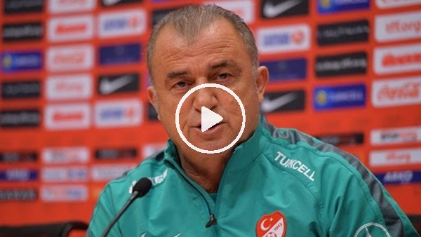  Fatih Terim'in Milli Takım'ı çalıştırırken unutulmaz sözleri