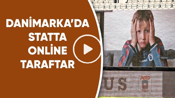 Danimarka'da statta online taraftar! Tarihte bir ilk