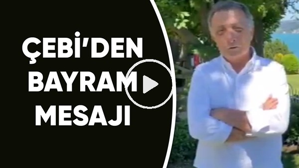 Ahmet Nur Çebi'den bayram mesajı