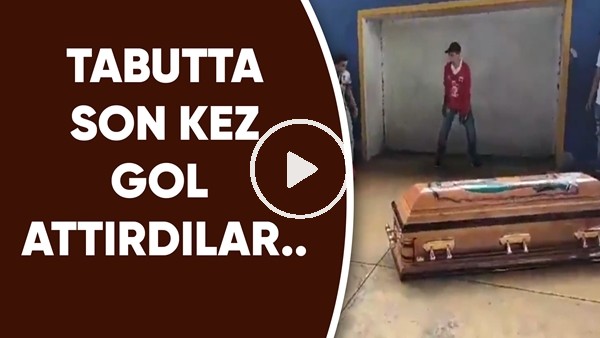 Hayatı kaybeden genç futbocluya tabutta gol attırdılar..