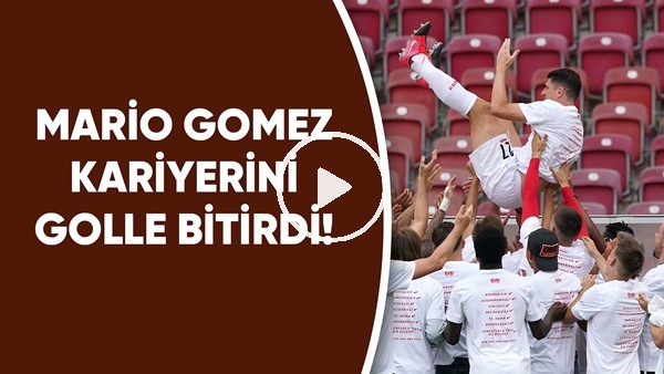 Mario Gomez Kariyerini Golle Bitirdi!