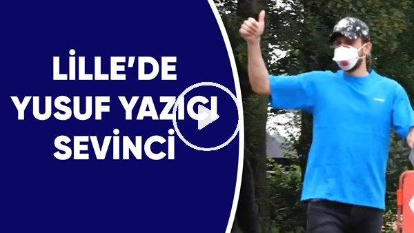 Lille'de Yusuf Yazıcı sevinci