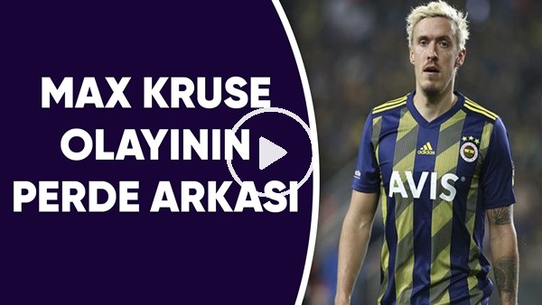 Max Kruse Olayının Perde Arkası | Neden Gitti?