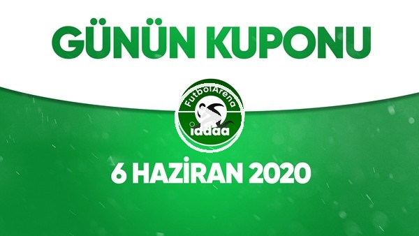 Günün İddaa Kuponu (6 Haziran 2020)