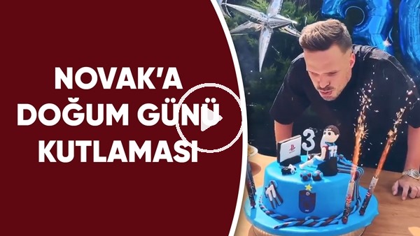 Novak'a doğum günü kutlaması
