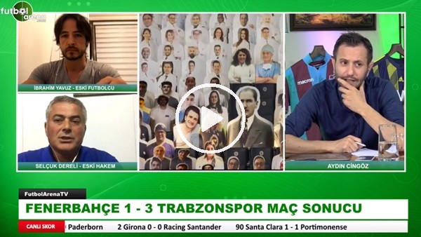 Fenerbahçe - Trabzonspor Maçının Tartışmalı Pozisyonlarını Selçuk Dereli Yorumladı