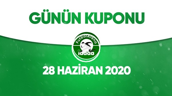 Günün İddaa Kuponu (28 Haziran 2020)
