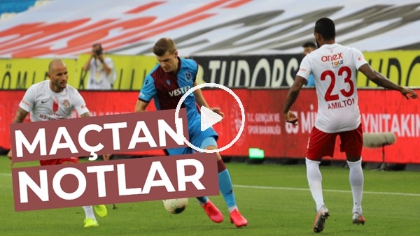 Trabzonspor - Antalyaspor Maçından Notlar | Hüseyin Çimşir'e Stoper Eleştirisi!