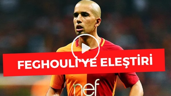 Emre Eren: "Feghouli Kafasında Galatasaray'ı Bitirmiş"