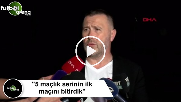 Mehmet Yiğit Alp: "5 maçlık serinin ilk maçını bitirdik"