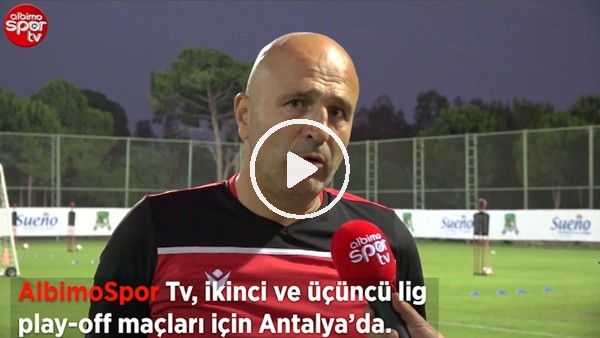 Erokspor Teknik Direktörü Galip Gündoğdu: "Bir futbolcuyu isteyen varsa ve  değerini buluyorsa gitsin"