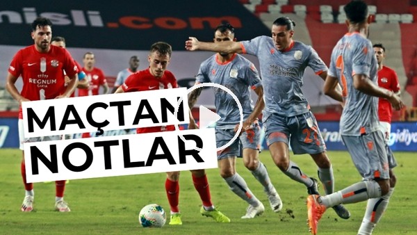 Antalyaspor - Başakşehir Maçından Öne Çıkan Notlar | "Okan Buruk Tarihe Geçer"