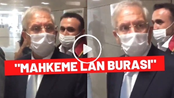 Aziz Yıldırım'dan adliyede kendisine tezahürat yapan taraftara: "Mahkeme lan burası"