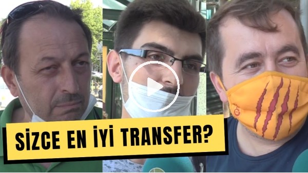 Futbolseverlere Sorduk: Sizce En İyi Transfer?