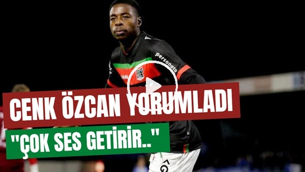 Cenk Özcan, Galatasaray'ın Anthony Musaba Transferini Yorumladı | "Çok Ses Getirir..."