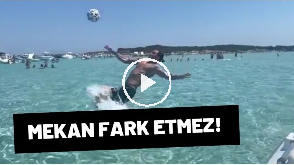 Zlatan için mekan fark etmez! Denizde rövaşata...