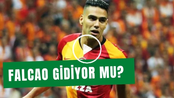 Rademel Falcao Gidiyor Mu? Galatasaray Yönetiminin Düşüncesi..
