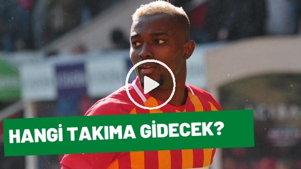 Mensah Transferinde Hareketli Saatler | Beşiktaş Ve Galatasaray'ın Teklifi Ne?