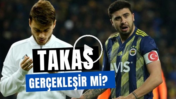 Adem Ljajic & Ozan Tufan Takası Gerçekleşir Mi? Senad Ok Aktardı