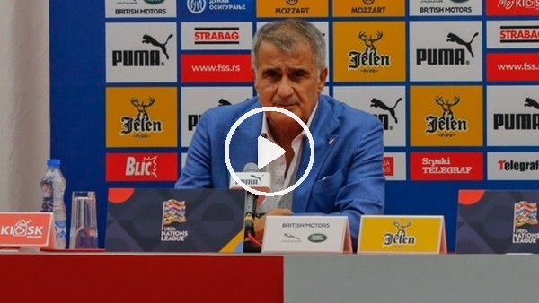Şenol Güneş'in Sırbistan maçı sonrası açıklamaları