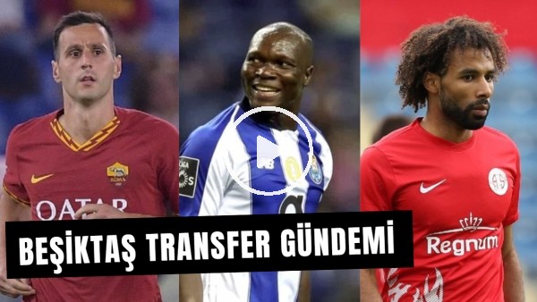 Beşiktaş Transfer Gündemi | Kalinic, Aboubakar Ve Nazım Sangare Gelecek Mi? Atakan Kurt Aktardı