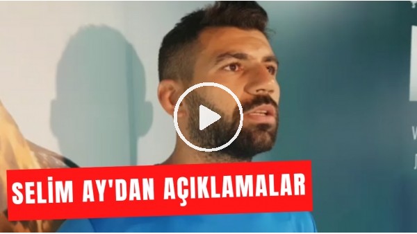 Çaykur Rizesporlu Selim Ay: "İlk Maç Yenildik Takım Güzel Oynadı"