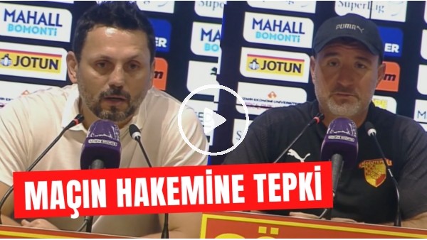 Erol Bulut ve Ersan Parlatan'dan maçın hakemine tepki