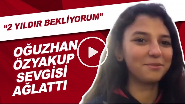Oğuzhan Özyakup Sevgisi Ağlattı! "2 Yıldır Bekliyorum"