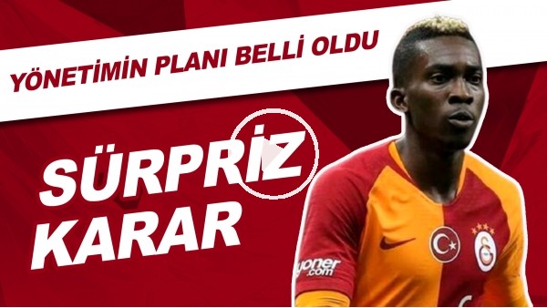 Galatasaray'dan Onyekuru İçin Sürpriz Karar! Yönetimin Planı Belli Oldu