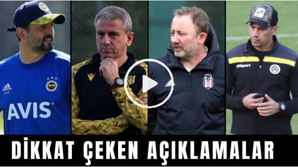 Süper Lig'de haftanın dikkat çeken açıkamaları