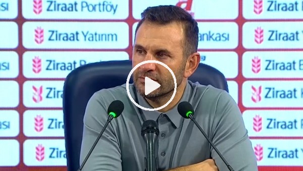 Okan Buruk: "Hem skor olarak hem oyun olarak istediklerimizi sahaya yansıttık"