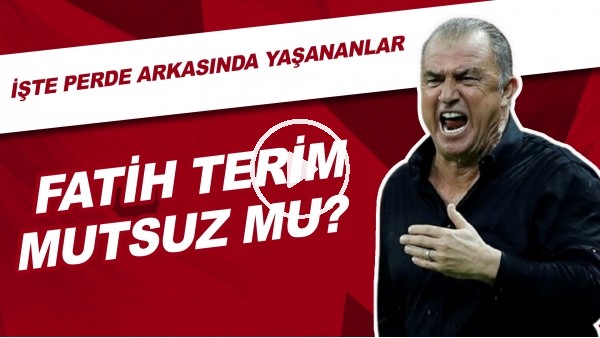 Fatih Terim Mutsuz Mu? | İşte Perde Arkasında Yaşananlar 