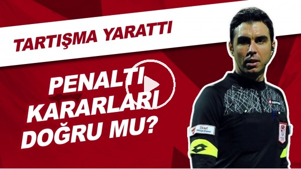 Konyaspor - Galatasaray Maçındaki Penaltı Kararları Doğru Mu? | Tartışma Yarattı!