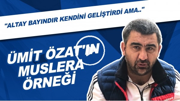 Ümit Özat'tan Muslera Örneği | "Altay Bayındır Kendini Geliştirdi Ama..."