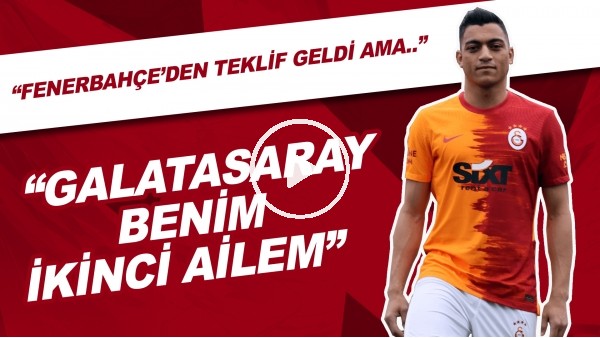 Mustafa Muhammed: "Fenerbahçe'den Teklif Geldi Ama Gitmedim. Galatasaray Benim İkinci Ailem"