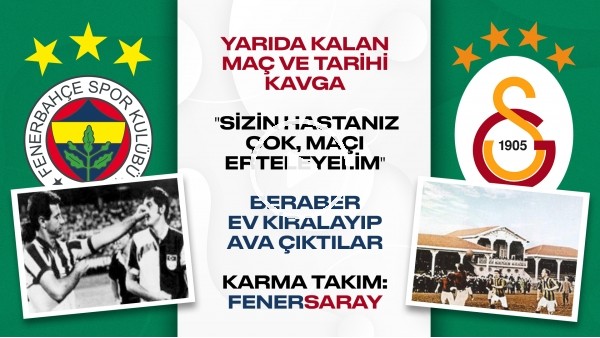 Fenerbahçe - Galatasaray | Yarıda Kalan Maç ve Tarihi Kavga