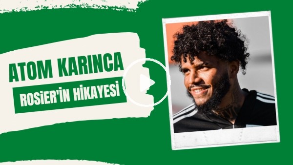 Beşiktaş'ın Yeni Atom Karıncası Rosier'in Hayatını değiştiren An: "Çok Şaşırdım, İnanamadım"