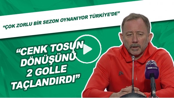 'Sergen Yalçın'ın basın toplantısı | "Çok zorlu bir sezon oynanıyor Türkiye'de" | "Cenk Tosun, kendi camiasına dönüşünü bugün iki golle taçlandırdı"