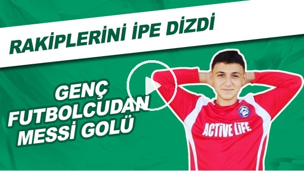 Genç Futbolcudan Messi Golü | Rakiplerini İpe Dizdi